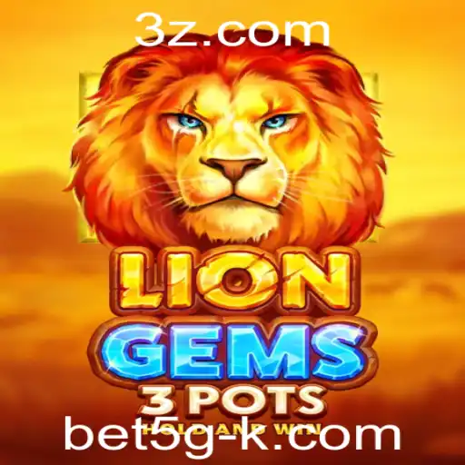 Descubra o Fascinante Mundo de LionGems3pots com Bet5g